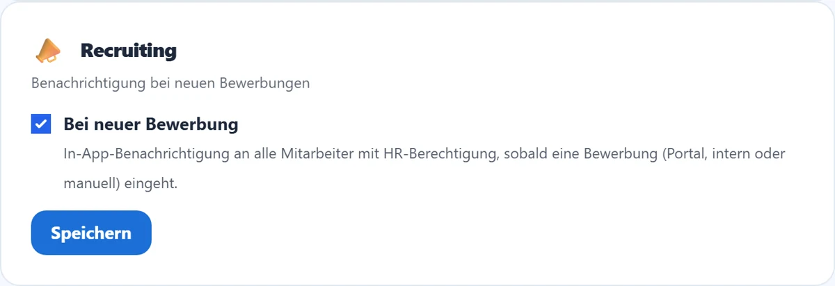 Recruiting-Benachrichtigung an alle HR-Berechtigten.